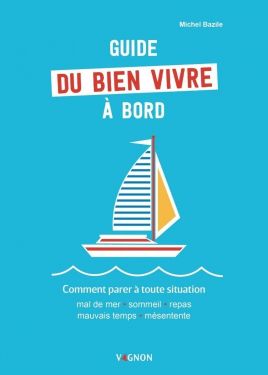 Guide du bien vivre à bord Vagnon