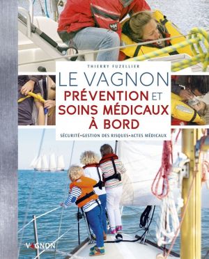 Le Vagnon prévention et soins médicaux à bord