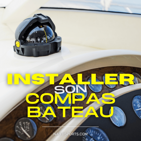 Tout savoir sur le réglage et l'installation d'un compas bateau