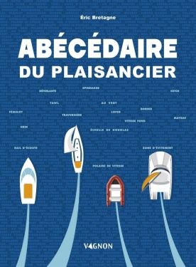 Abécédaire du plaisancier Vagnon